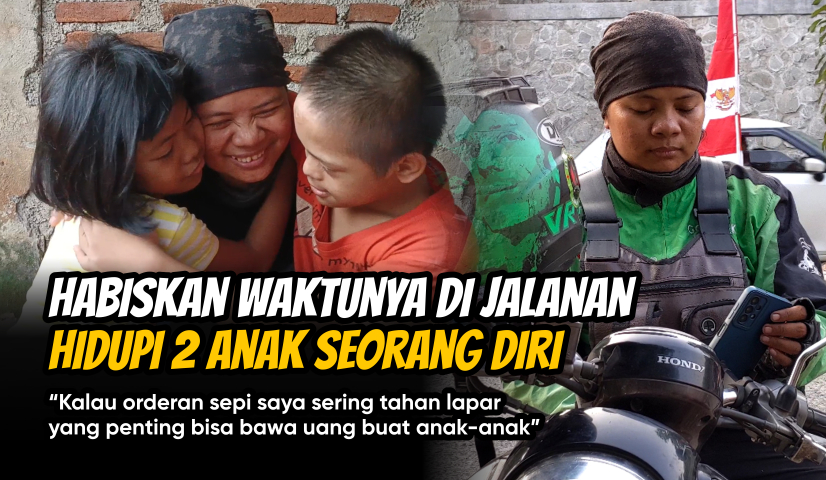 Orderan Sepi, Ibu Ojol Ini Hidupi 2 Anak Idap Down Syndrome
