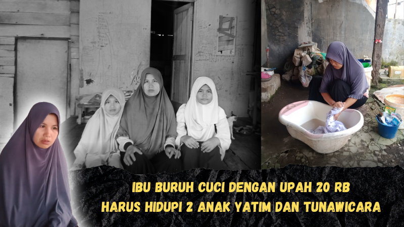 Jadi Buruh Cuci, Bantu Bu Jihan Berjuang Demi Hidupi 2 Anak Yatimnya