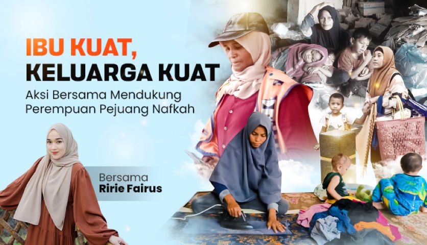 Sedekahmu Berdayakan Para Ibu Pejuang Nafkah Bersama Ririe Fairus