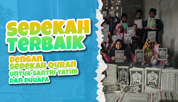 Bantu Wujudkan Impian 30 Santri Yatim TPA Al Ikhlas Untuk Miliki Quran Layak