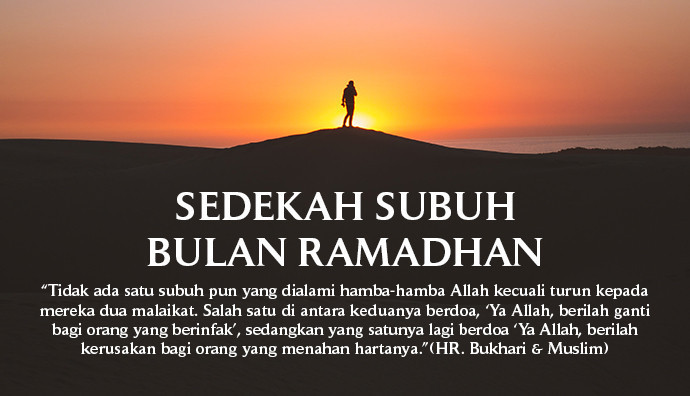 Rutinkan Sedekah Subuh di Bulan Ramadhan