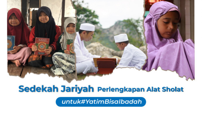 Sedekah Jariyah Perlengkapan Alat Sholat untuk #YatimBisaIbadah