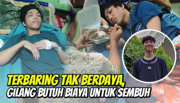 Hanya Terbaring Lemah, Bantu Gilang Bisa Sembuh