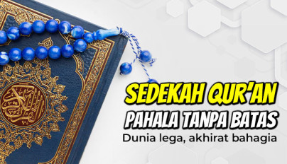 Sedekah Al Quran Raih Pahala Jariyah