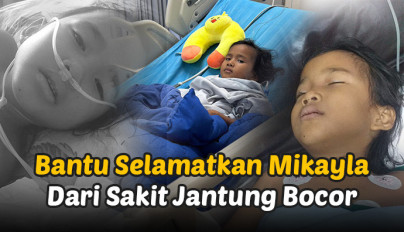 Bantu Yatim Pengidap Jantung Bocor Ini Bisa Sembuh
