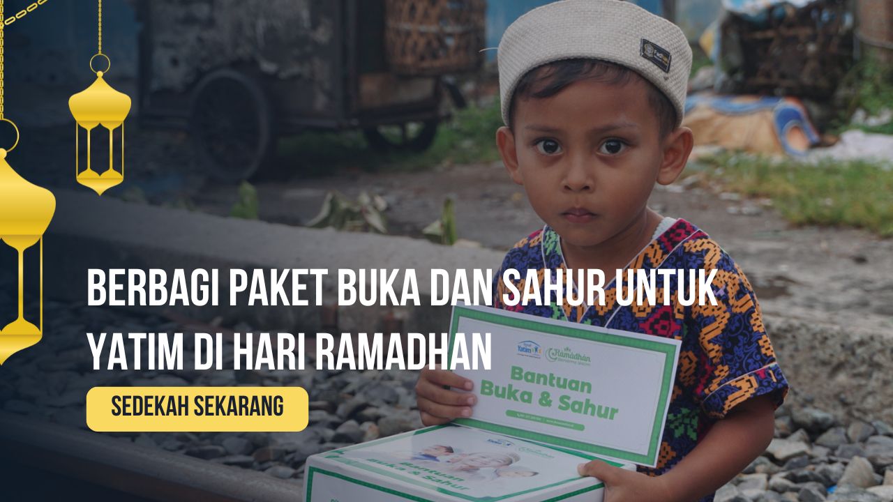 Ramadhan Berkah : Buka dan Sahur Untuk Yatim