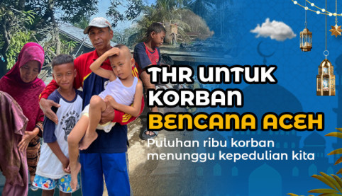 THR Ramadhan untuk Korban Banjir Aceh Tamiang