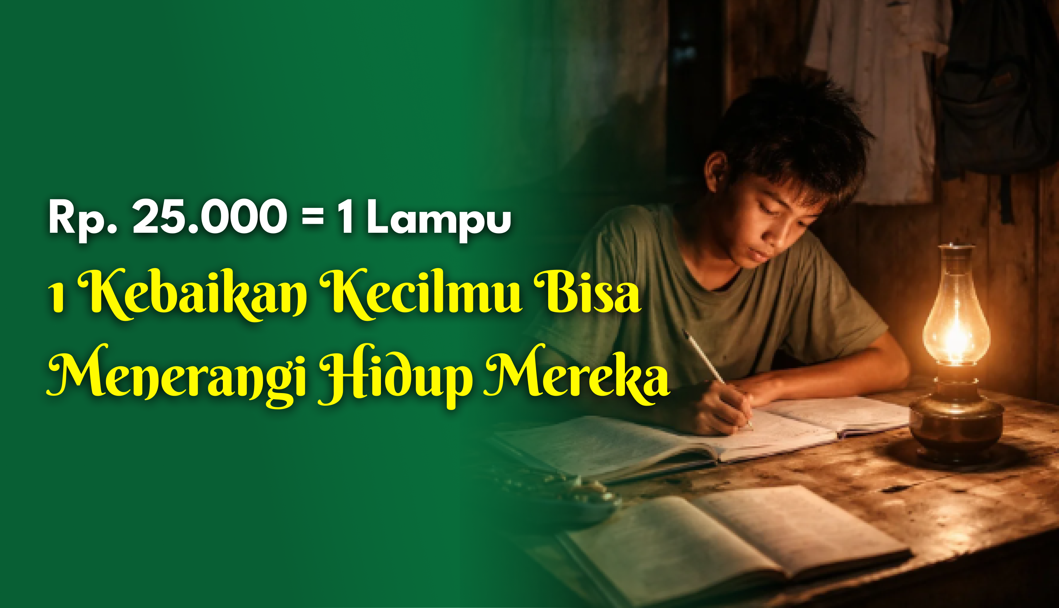 Hadirkan Satu Cahaya dengan Sedekahmu