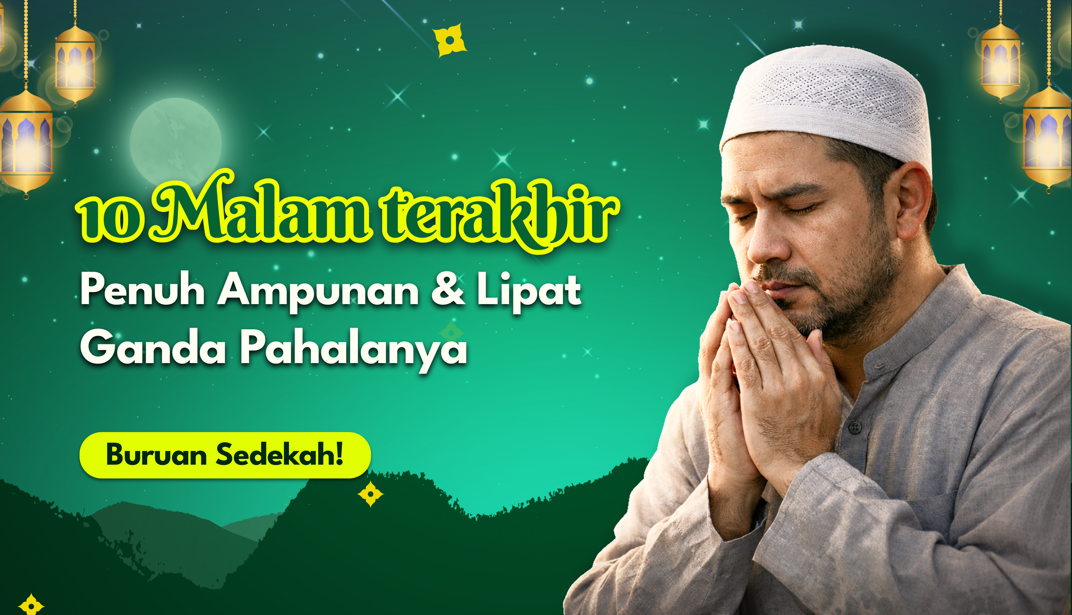 Tutup 10 Malam Terakhir dengan Sedekah Terbaik