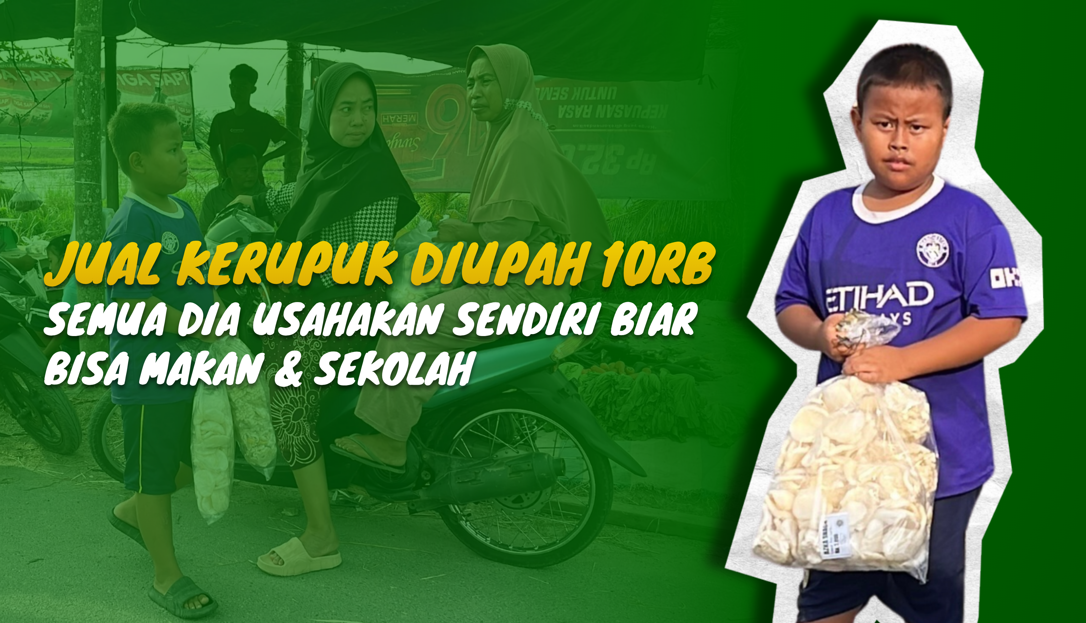 Kisah Al: Yatim yang berjuang Hidupi Nenek dari Jualan kerupuk