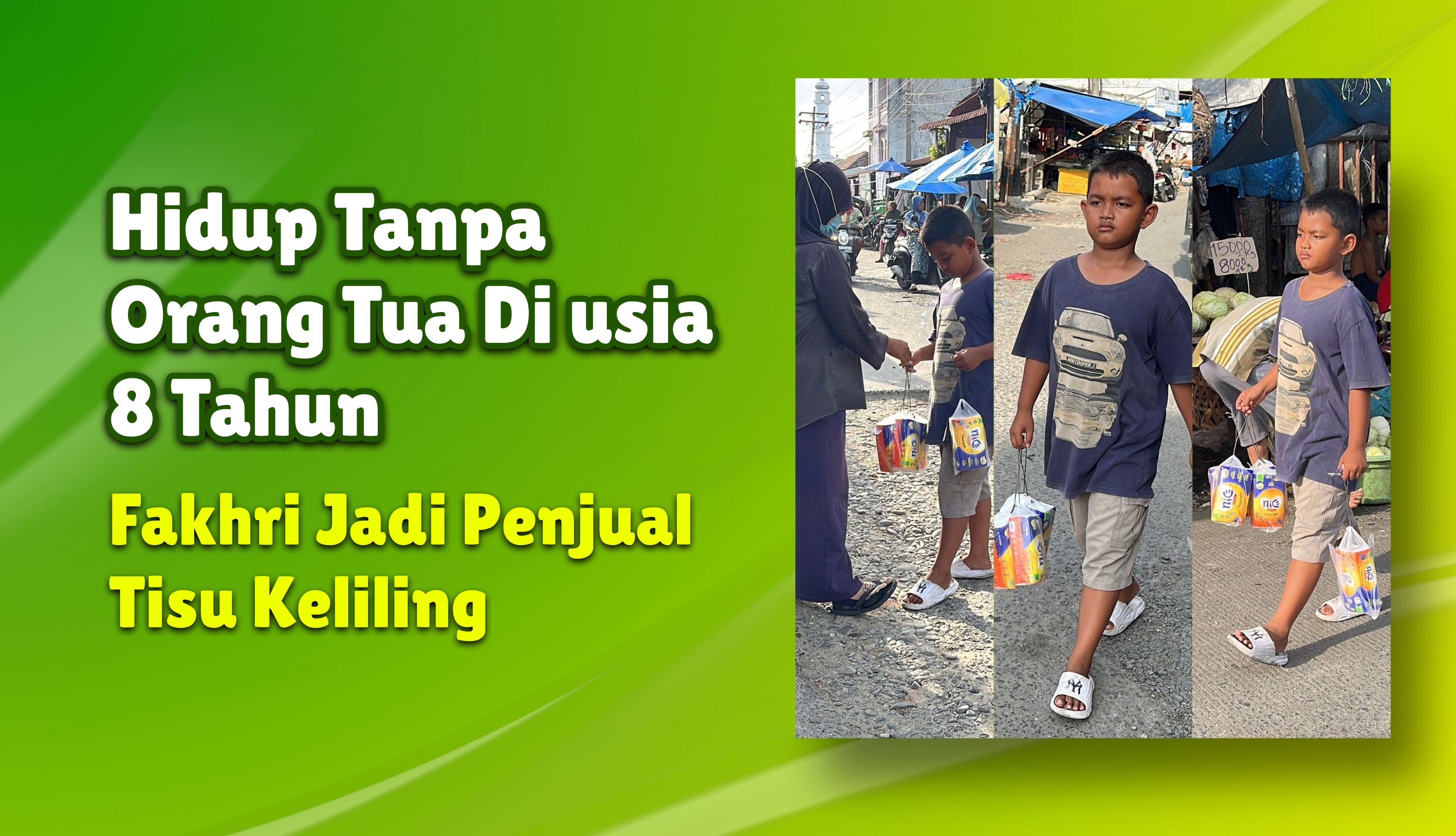 Fakhri (8) Jual Tisu Sepulang Sekolah Demi Bisa Makan Hari Ini