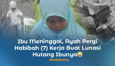 Usia 7 Tahun, Habibah Pilih Kerja Demi Lunasi Utang Ibunya