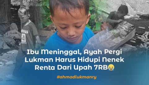 Di Usia 7 Tahun, Lukman Jadi Tulang Punggung Neneknya