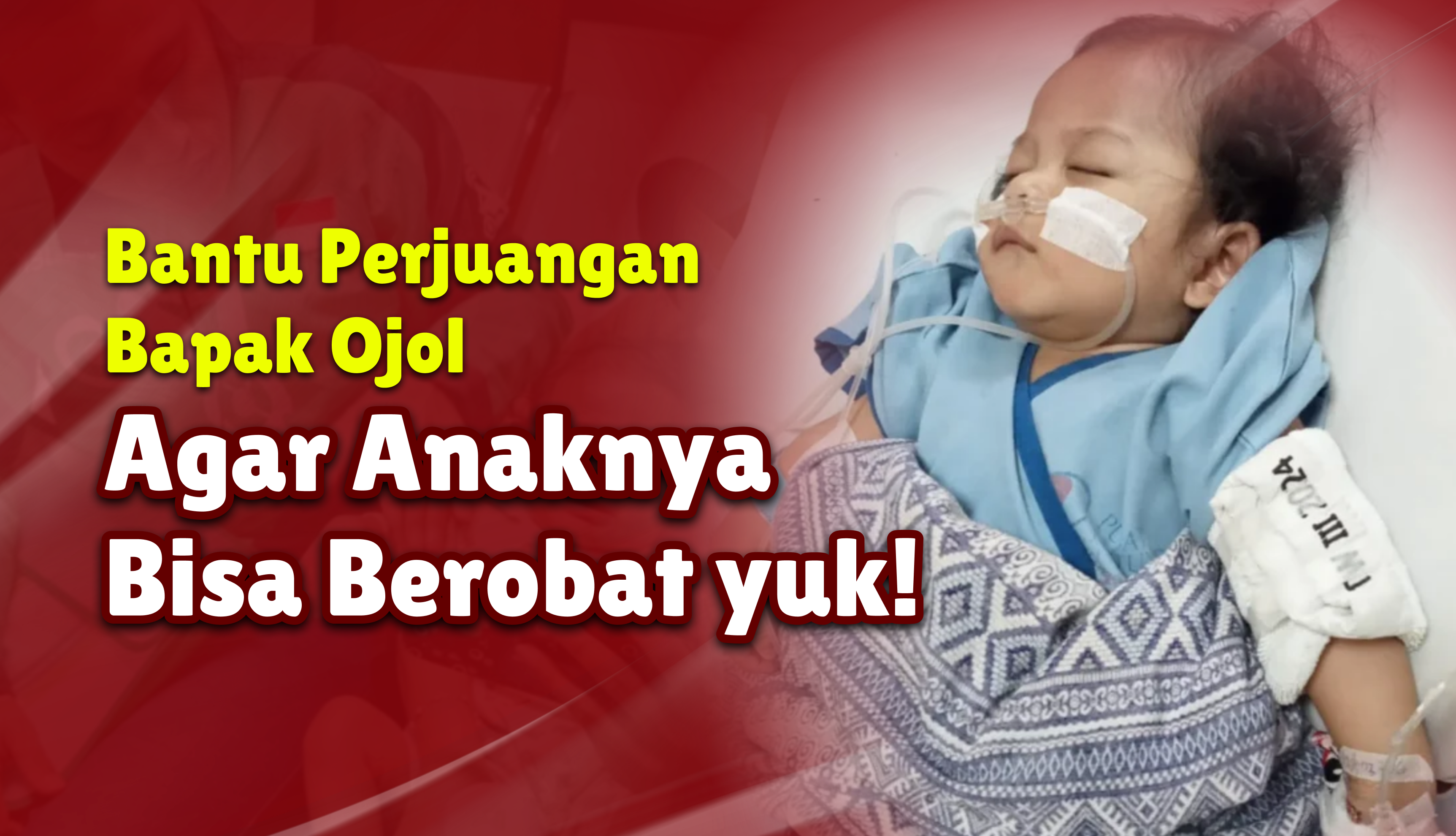 Anak Ojol Ini Idap Jantung Bocor dan Harus Segera Operasi