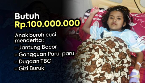 Idap Komplikasi ! Bantu Bocah 6 Tahun Ini Sembuh