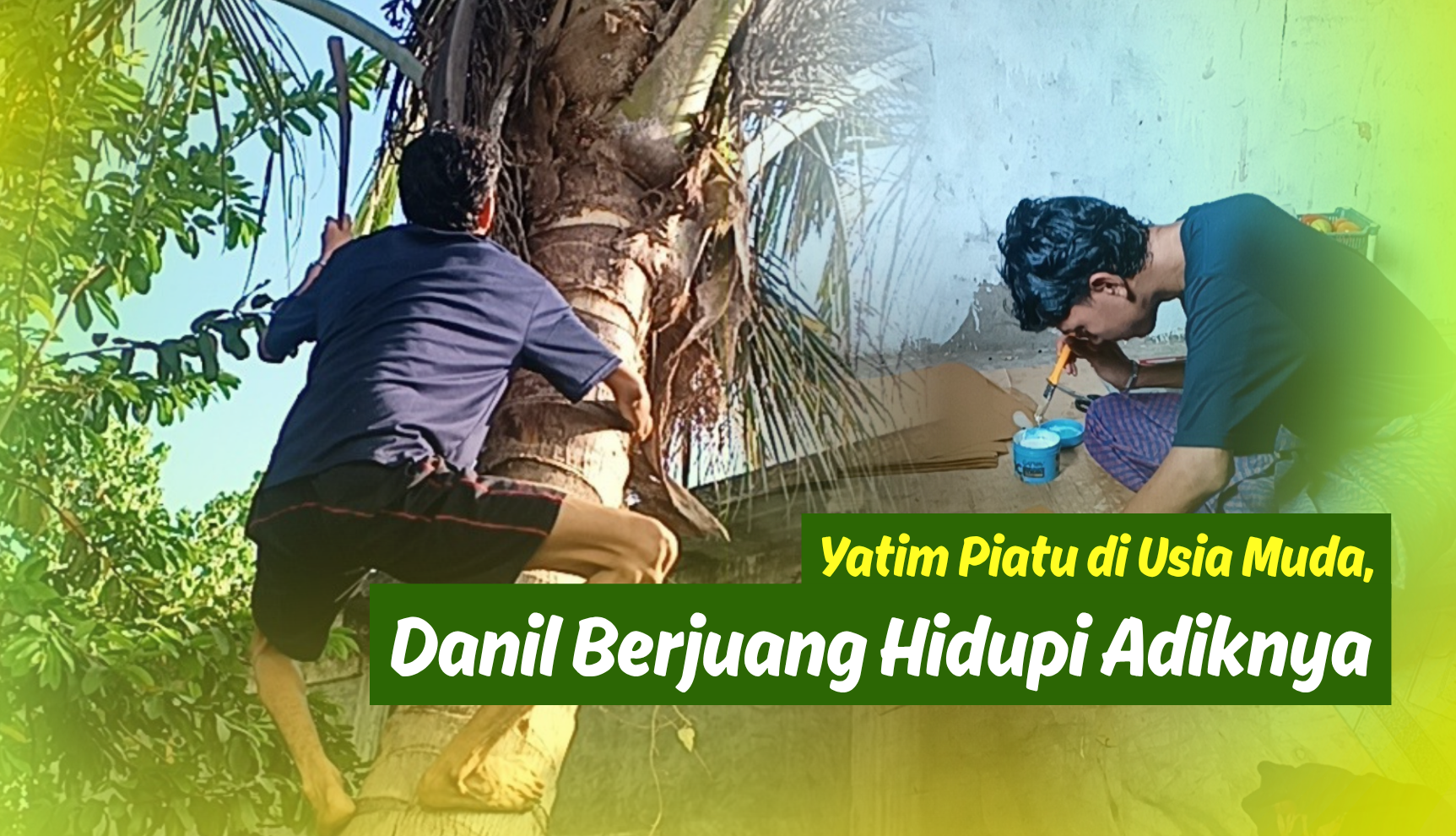 Danil, Rela Jadi Buruh Demi Hidupi Adik Yatim Piatunya