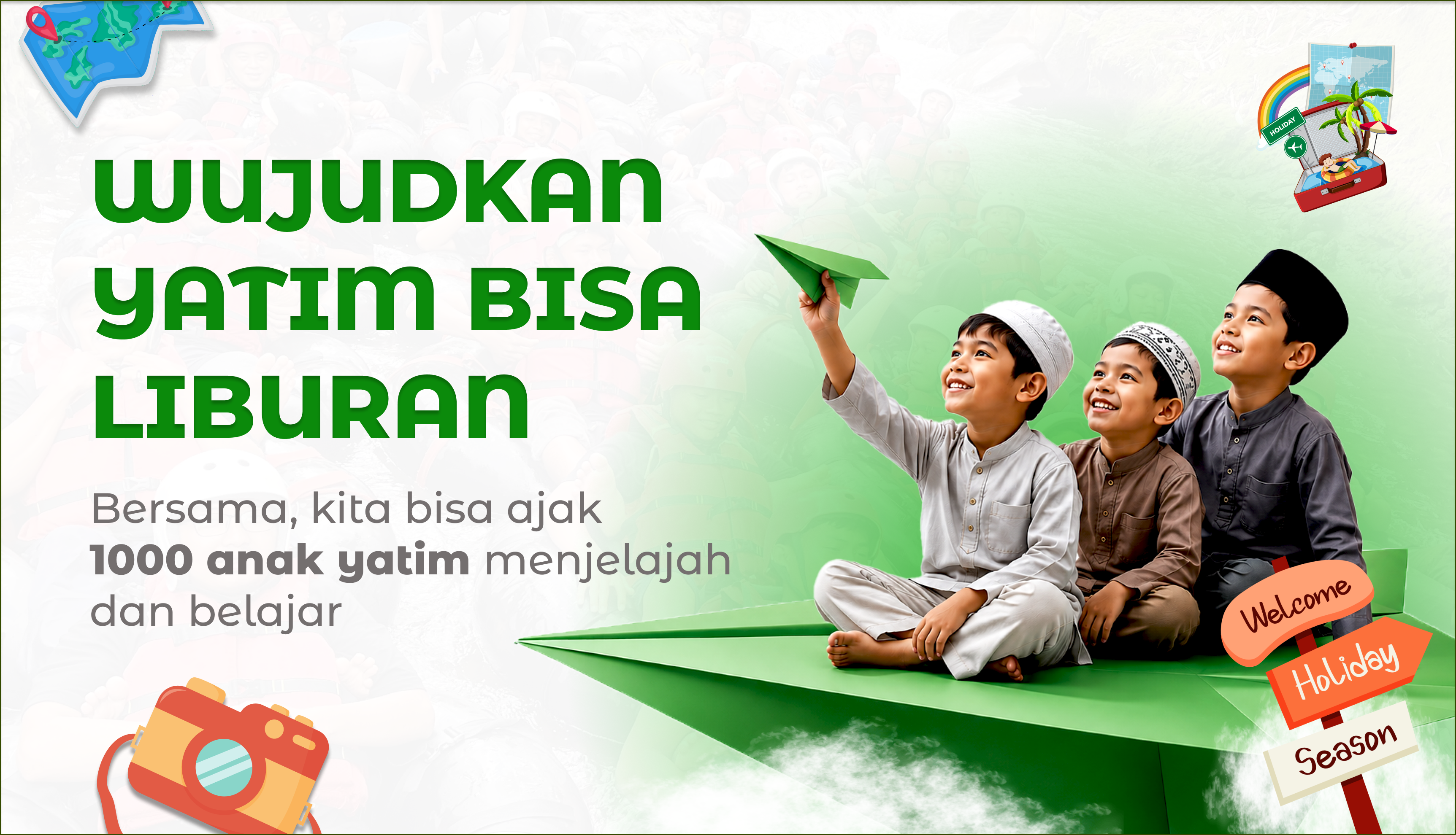 Wujudkan Liburan Impian Yatim