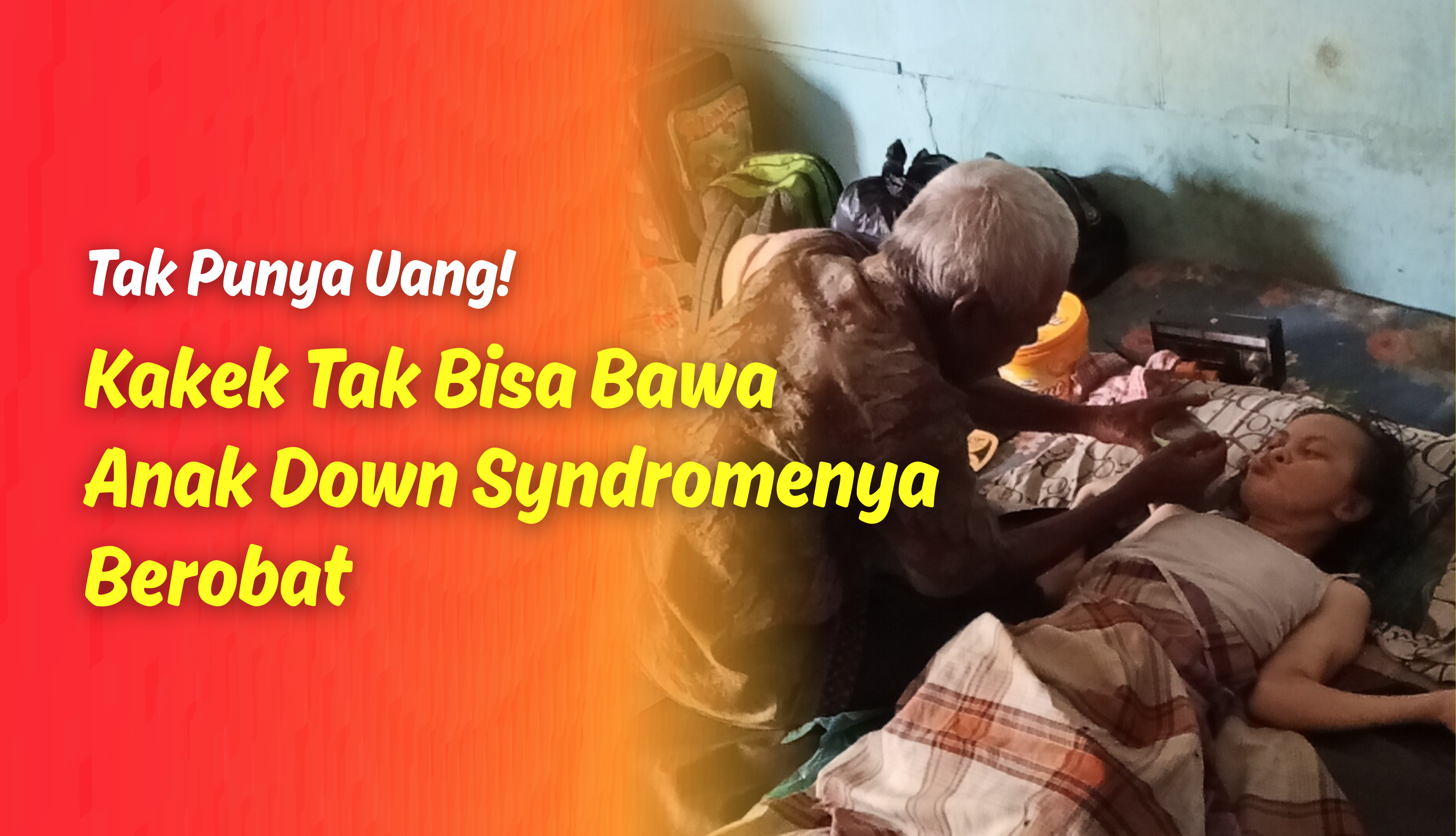 Cari Rongsok 10 KM, Kakek Ini Rawat Anak Down Syndrome dan Lumpuh