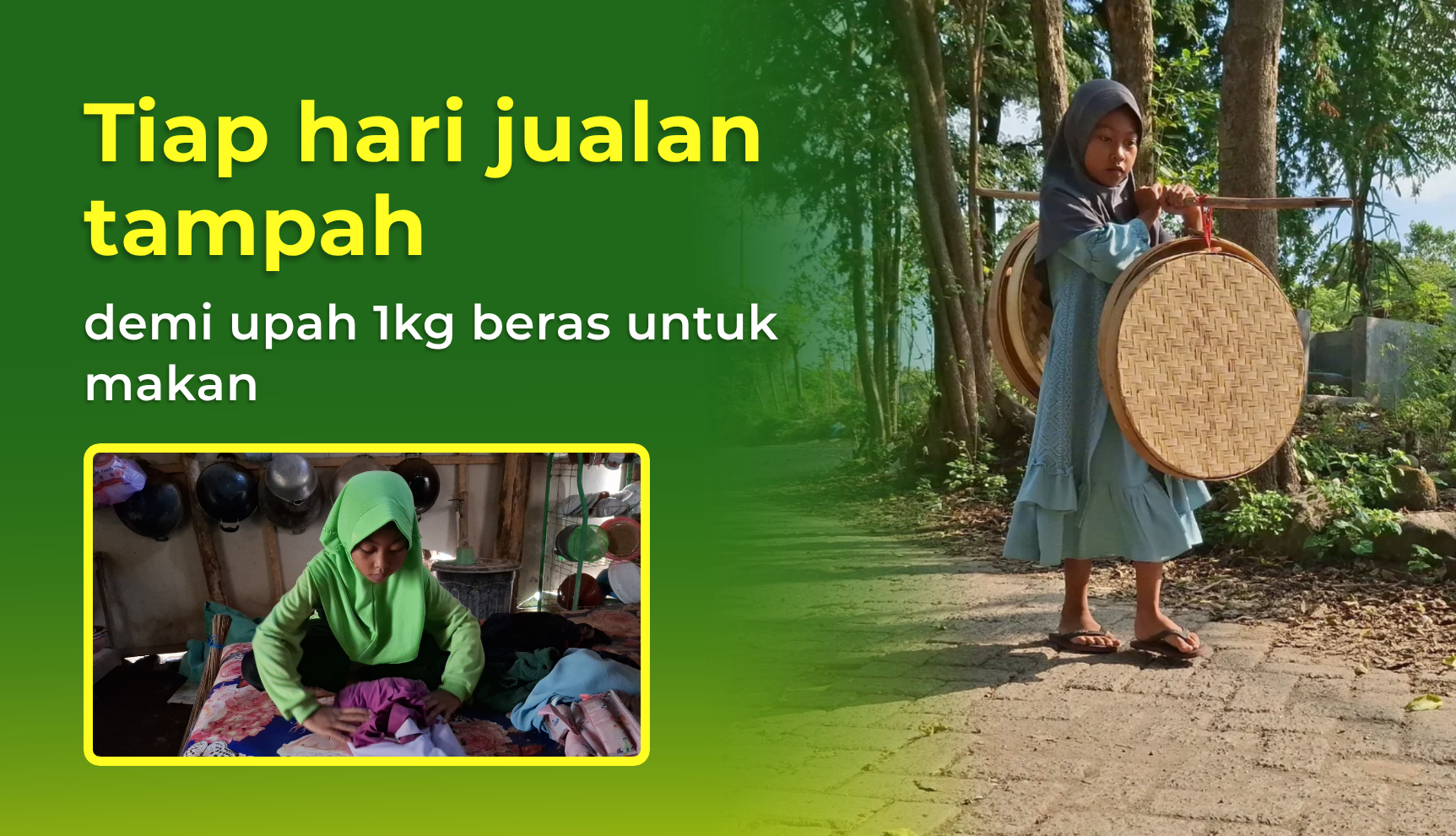 Sebatangkara, Anak 9 Tahun Jualan Tampah Untuk Bertahan Hidup