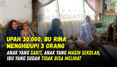 Anaknya Sakit, Putrinya Terancam Putus Sekolah, Bu Rina Bertahan Sendiri