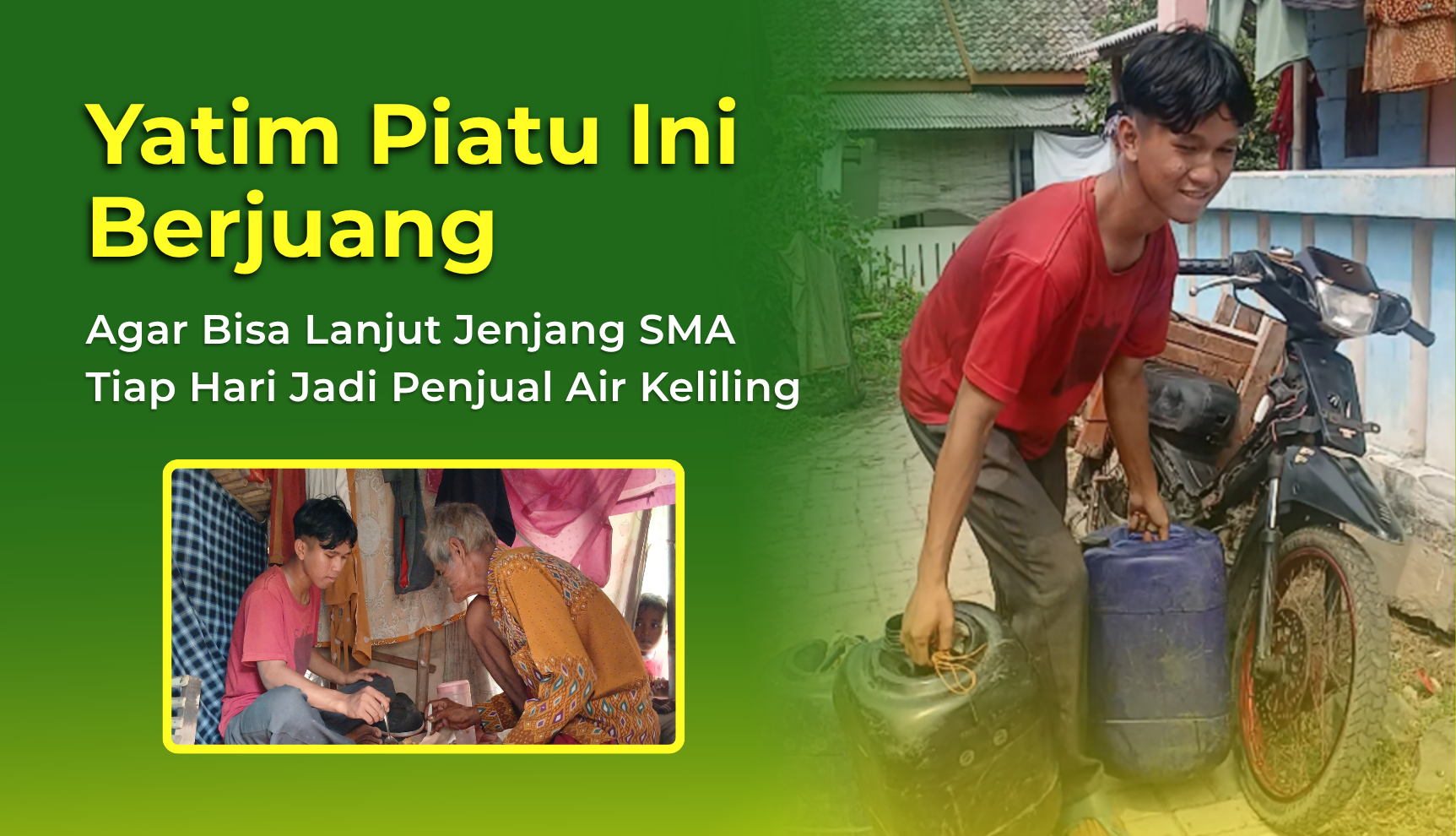 Orang Tua Pergi! Bantu Yatim Ini Berjuang Demi Makan dan Sekolah