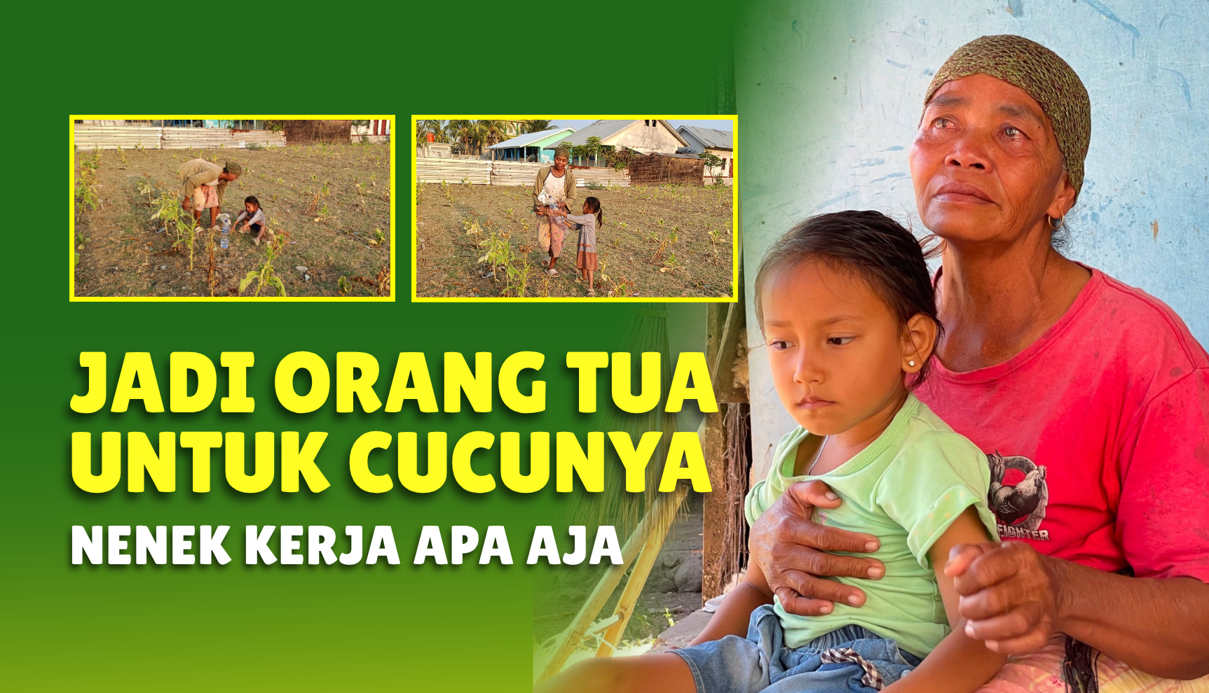 Jadi Buruh, Nenek Nip Berjuang Hidupi Cucunya