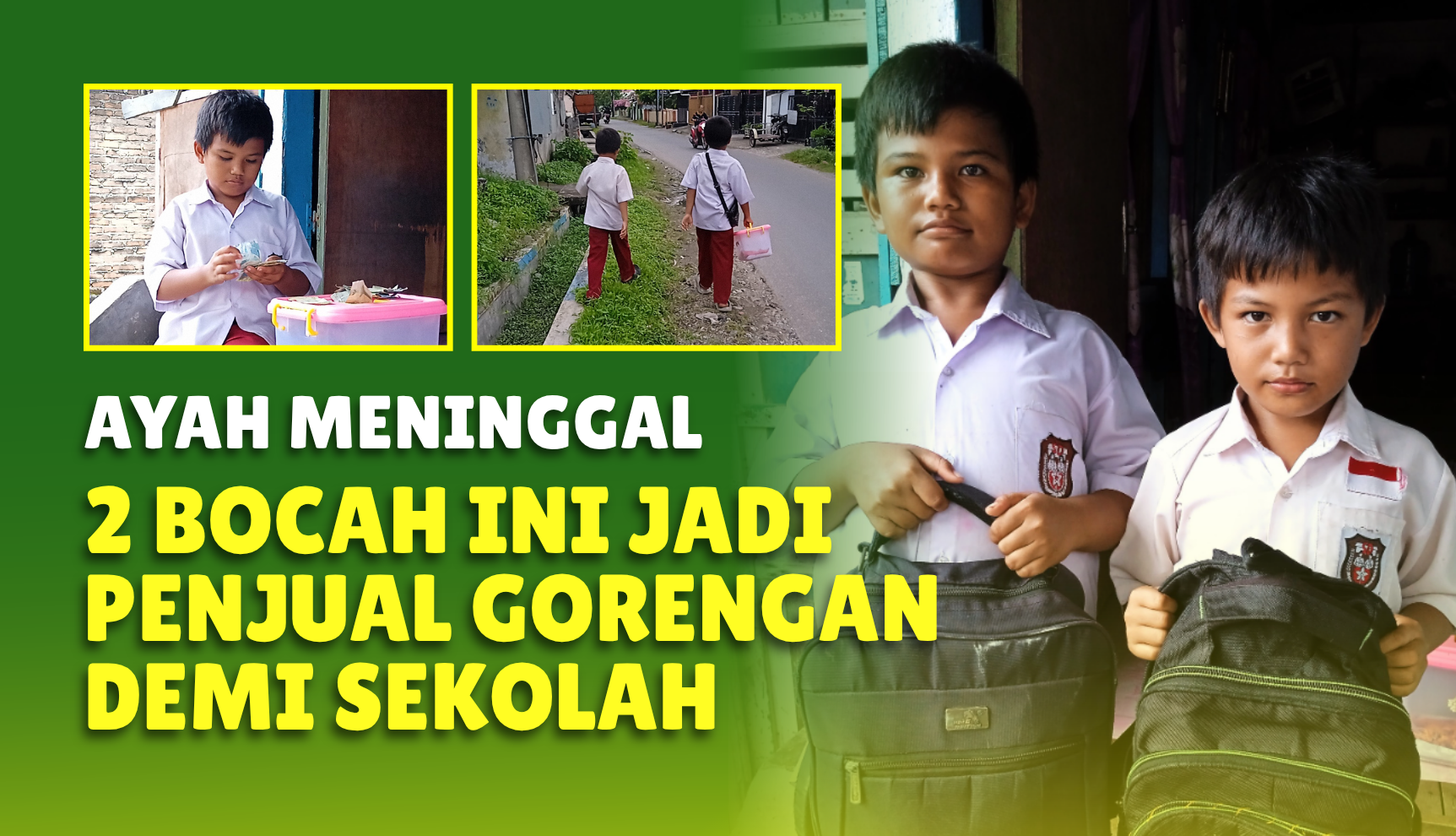 Ayah Meninggal, Gibril dan Adiknya Jualan Gorengan Demi Upah 10 Ribu